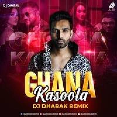 Ghana Kasoota Remix Mp3 Song - Dj Dharak